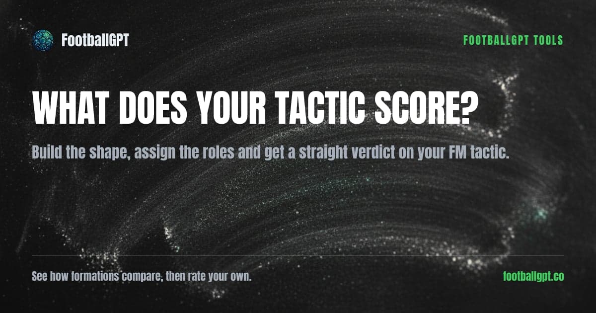 FM Tactic Verdict, a free FootballGPT tool