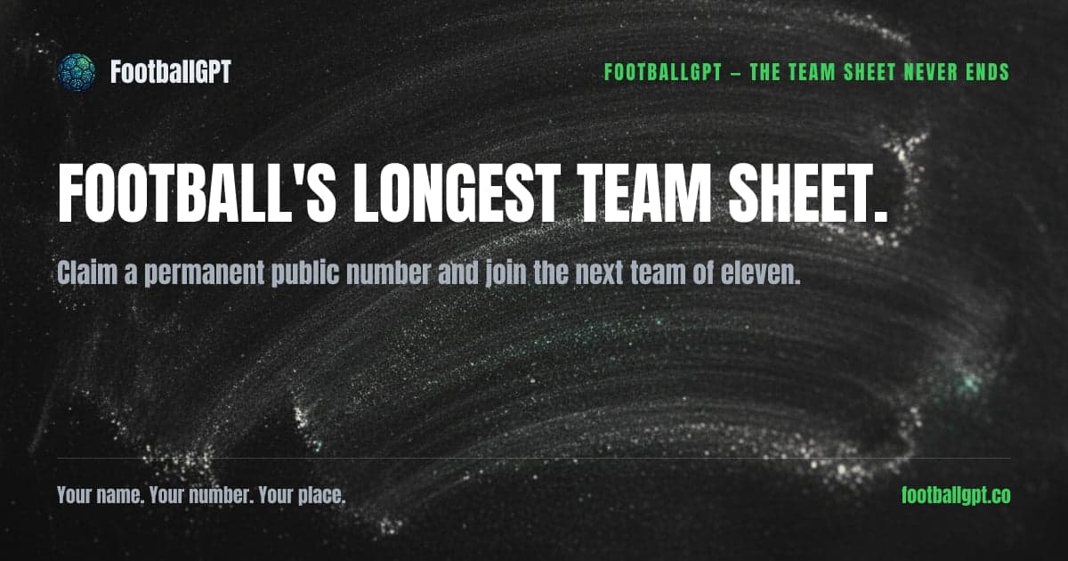 Football's Longest Team Sheet, free with FootballGPT
